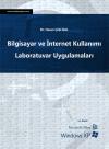 Bilgisayar ve İnternet Kullanımı - Laboratuvar Uygulamaları