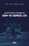 Bilgiye Dayalı Oluşumlar Dom ve Domgil-lik