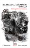 Bilim Kurgu Sinemasını Okumak