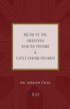 Bilim ve Dil Arasında Kur'an Tefsiri & Usuli Tefsir Önerisi
