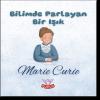 Bilimde Parlayan Bir Işık