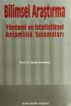 Bilimsel Araştırma Yöntemi ve İstatistiksel Anlamlılık Sınamaları