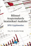 Bilimsel Araştırmalarda İstatistiksel Analizler SPSS Uygulamaları