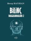 Bilinç Dalgalanmaları - 2