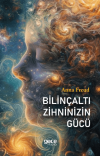Bilinçaltı Zihninizin Gücü