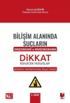 Bilişim Alanında Suçların Soruşturulması ve Kovuşturulmasında Dikkat Edilecek Hususlar
