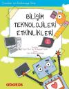 Bilişim Teknolojisleri Etkinlikleri 1 (Ciltli)