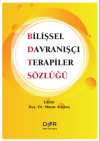 Bilişsel Davranışçı Terapiler Sözlüğü