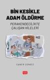 Bin Kesikle Adam Öldürme - Perakendecilikte Çalışan Hileleri