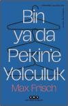 Bin Ya da Pekin'e Yolculuk