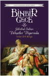 Binbir Gece 2 - Gülnihal Sultan Dehşetler Diyarında