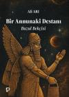 Bir Annunaki Destanı - Buzul Bekçisi