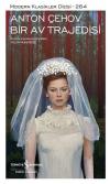 Bir Av Trajedisi - Modern Klasikler 264 (Ciltli)