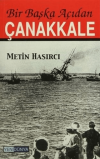 Bir Başka Açıdan Çanakkale