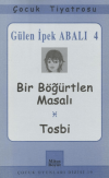 Bir Böğürtlen Masalı - Tosbi