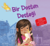 Bir Dostun Desteği