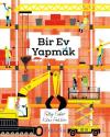 Bir Ev Yapmak (Ciltli)