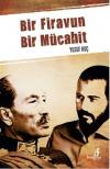 Bir Firavun Bir Mücahit