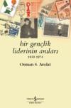 Bir Gençlik Liderinin Anıları 1959-