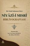 Bir Gönül Sultanının İzleri: Niyazi-i Mısri Bibliyografyası