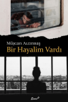 Bir Hayalim Vardı