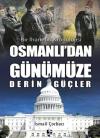 Bir İhanetin Kronolojisi - Osmanlı'dan Günümüze Derin Güçler