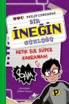 Bir İneğin Günlüğü 3. Kitap - Artık Bir Süper Kahraman!