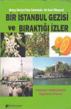 Bir İstanbul Gezisi ve Bıraktığı İzler