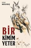 Bir Kimim Yeter (Ciltli)