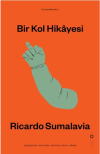 Bir Kol Hikayesi