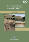 Bir Malta Sürgünü Aka Gündüz