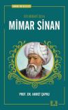 Bir Mimari Deha: Mimar Sinan - Osmanlı'nın Bilgeleri