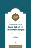 Bir Müfessir Olarak İmam Taberî ve Tefsir Metodolojisi