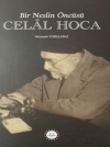 Bir Neslin Öncüsü Celal Hoca