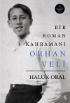 Bir Roman Kahramanı - Orhan Veli (Ciltli)