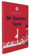Bir Şansımız Vardı