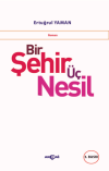 Bir Şehir Üç Nesil