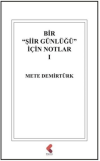 Bir "Şiir Günlüğü" İçin Notlar 1