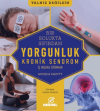 Bir Solukta Sıfırdan: Yorgunluk