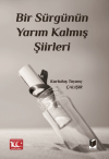 Bir Sürgünün Yarım Kalmış Şiirleri