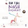 Bir Tilki Nasıl Başarır?