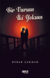 Bir Varsın İki Yoksun