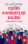 Bir Virüs Hikayesi: Eşeğini Kaybedenler Kulübü