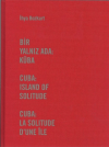 Bir Yalnız Ada: Küba (Ciltli)