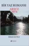 Bir Yaz Romansı - Arsuz 1974