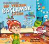 Bir Yerden Başlamak Lazım