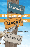 Bir Zamanlar Alaçatı’da