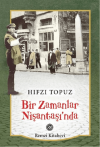 Bir Zamanlar Nişantaşı’nda