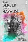 Biraz Gerçek Çokça Hayaldi