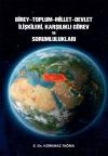 Birey - Toplum - Millet - Devlet İlişkileri Karşılıklı Görev ve Sorumlulukları